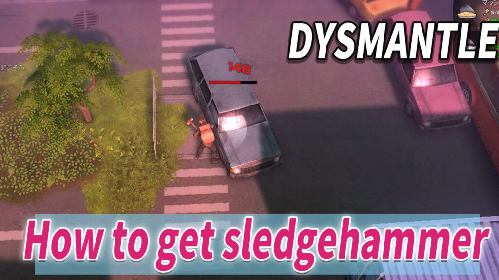 DYSMANTLE How to get sledge hammer, gas mask, get planks NatoriGameblog